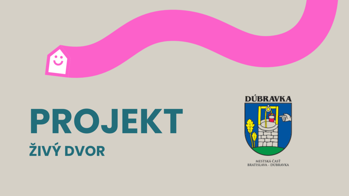 WEB úvodné fotky (1) Projekt Žívý dvor – opäť podporený mestskou časťou Dúbravka